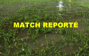 Match reporté