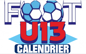LE CALENDRIER U13 EST PARU